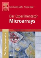 Der Experimentator: Microarrays 3827414385 Book Cover