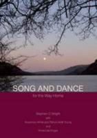Song and Dance for the Way Home 0956030335 Book Cover