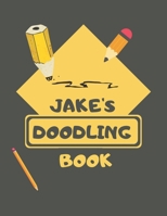 Jake's Doodle Book: Personalised Jake Doodle Book/ Sketchbook/ Art Book For Jakes, Children, Teens, Adults and Creatives | 100 Blank Pages For Full Creativity | A4 1677229535 Book Cover