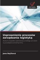 Usprawnienie procesów zarządzania logistyką 6208497523 Book Cover