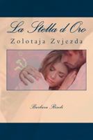 La stella d'oro: Zolotaja zvjezda 1518827802 Book Cover