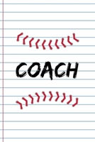 Coach: Coach Notebook Journal Composition Blank Lined Diary Notepad 120 Pages Paperback White 1691051322 Book Cover