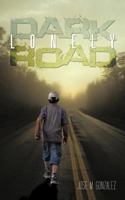 Dark Lonely Road 1462015816 Book Cover
