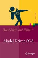 Model Driven SOA: Anwendungsorientierte Methodik und Vorgehen in der Praxis 3642144691 Book Cover