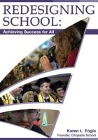 Redesigning School : Achieving Success for All 1725146436 Book Cover