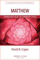 Matthew Through OT Eyes 0825444780 Book Cover