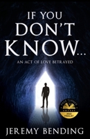 If You Don't Know... 1803781181 Book Cover