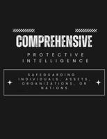 Comprehensive Protective Intelligence B0CPPDM1M6 Book Cover