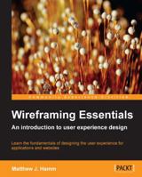 Wireframing Essentials 1849698546 Book Cover