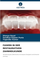 Fasern in Der Restaurativen Zahnheilkunde (German Edition) 6209692079 Book Cover
