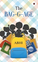 THE BAG-G-AGE 1639975675 Book Cover