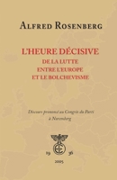 L'heure d�cisive de la lutte entre l'Europe et le bolchevisme 1648580866 Book Cover