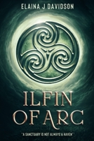 Ilfin of Arc 1537617125 Book Cover