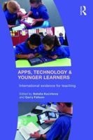 Apps, Technology and Younger Learners: International Evidence for Teaching 1138927880 Book Cover