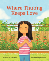 Where Thuong Keeps Love 1513289438 Book Cover