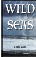 Wild Seas 1724331256 Book Cover