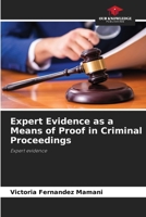 Expert Evidence as a Means of Proof in Criminal Proceedings: Expert evidence B0CJXGFQ63 Book Cover