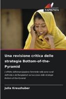 Una revisione critica delle strategie Bottom-of-the-Pyramid (Italian Edition) 6208995469 Book Cover