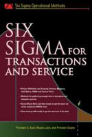 Six Sigma for Transactions and Service (Six Sigma Operational Methods) 0071443304 Book Cover