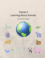 Planet 3 Learning About Animals B096ZSJJTF Book Cover