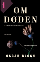 Om døden. Bind 1 8726405938 Book Cover