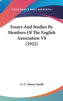 Essays And Studies By Members Of The English Association V8 0548783284 Book Cover