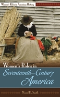 Women's Roles in Eighteenth-Century America 0313339767 Book Cover