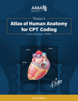 Netter's Atlas of Human Anatomy for CPT Coding, third edition 1640160353 Book Cover