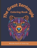 The Great Zentangle Coloring Book: Zentangle Coloring Book B08KQDYS1Q Book Cover