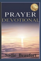 Prayer Devotional B0GWKFVP7B Book Cover
