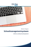 Schoolmanagementsysteem: Online communicatiesysteem (Dutch Edition) 6200605149 Book Cover