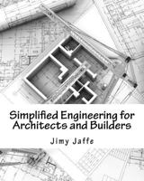 Simplified Engineering for Architects and Builders 1976085543 Book Cover