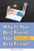 Why Is Your Best Friend Your Best Friend B00741G9C6 Book Cover