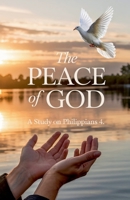 The Peace of God (Bible Study Guides) B0F4NVJ637 Book Cover