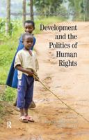 Development and the Politics of Human Rights 1498707068 Book Cover