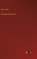 The Way and the Life 3368815784 Book Cover