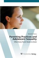 Parenting Practices and Adolescent Sexuality 3836425939 Book Cover