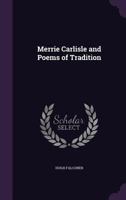 Merrie Carlisle and Poems of Tradition 1021409936 Book Cover