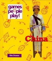 China (Games People Play) 0516203088 Book Cover