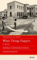 When Things Happen: A Novel 1978837100 Book Cover