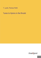 Tunes to Hymns in the Rivulet 338219614X Book Cover
