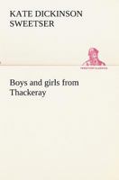 Boys And Girls From Thackeray 1515158748 Book Cover