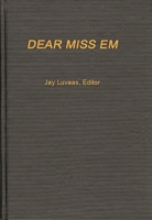 Dear Miss Em: General Eichelberger's War in the Pacific, 1942-1945 (Contributions in Military Studies) 0837162785 Book Cover