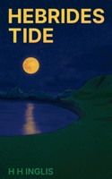 Hebrides Tide 1738488012 Book Cover