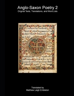 Anglo-Saxon Poetry 2: Original Texts, Translations, and Word Lists B0CKNZD543 Book Cover