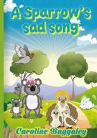 A Sparrow's Sad Song 1973853302 Book Cover