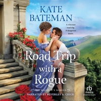 Road Trip with a Rogue (Her Majesty's Rebels) B0GP42WZ1L Book Cover