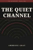 The Quiet Channel B0HN5VQHL9 Book Cover