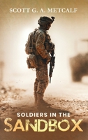 Soldiers In The Sandbox B0GC4BMF4K Book Cover