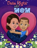 Date Night with Mom B092XLPKD9 Book Cover